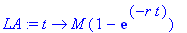 LA := proc (t) options operator, arrow; M*(1-exp(-r*t)) end proc